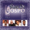 Men of Gospo, Vol. 1