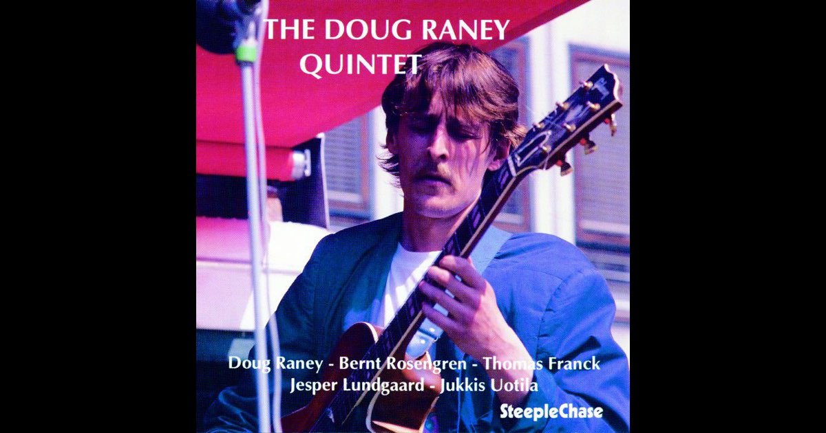‎The Doug Raney Quintet - Doug Raneyのアルバム - Apple Music