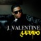 Leggo - J.Valentine lyrics