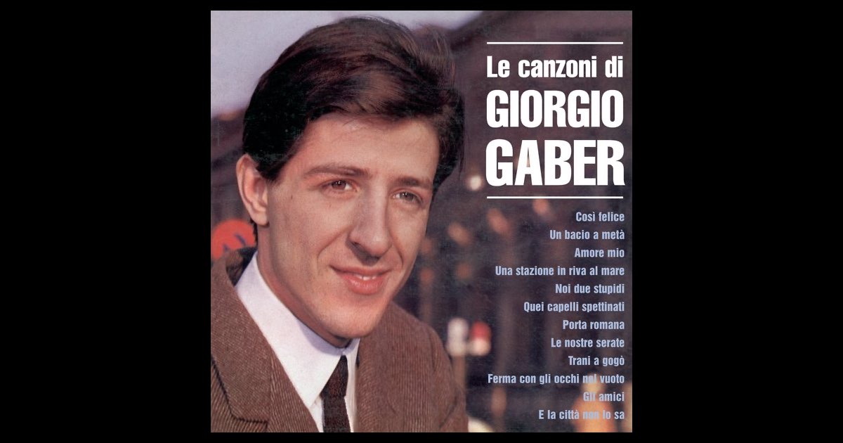 Le canzoni di Giorgio Gaber” álbum de Giorgio Gaber en Apple Music
