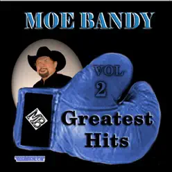 Greatest Hits Volume 2 - Moe Bandy