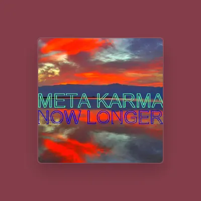 Listen to Meta Karma, watch music videos, read bio, see tour dates & more!