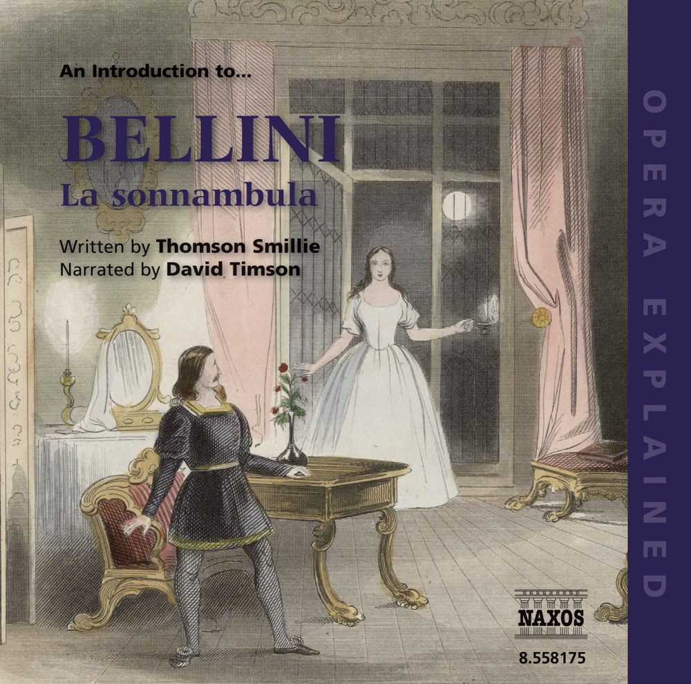 Обложка альбома «Opera Explained: Bellini: La Sonnambula» — David Timson