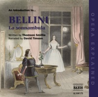 Opera Explained: Bellini: La Sonnambula - David Timson