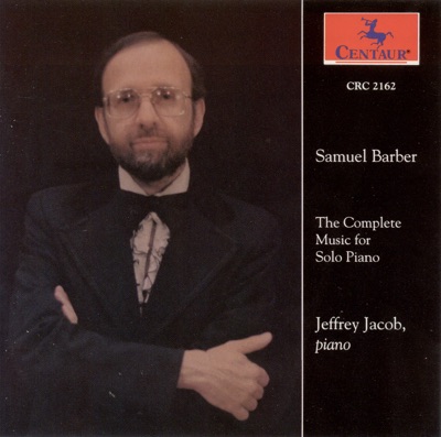 Barber, S.: Piano Music (Complete) - Excursions - Piano Sonata - Souvenirs - Nocturne - Ballade