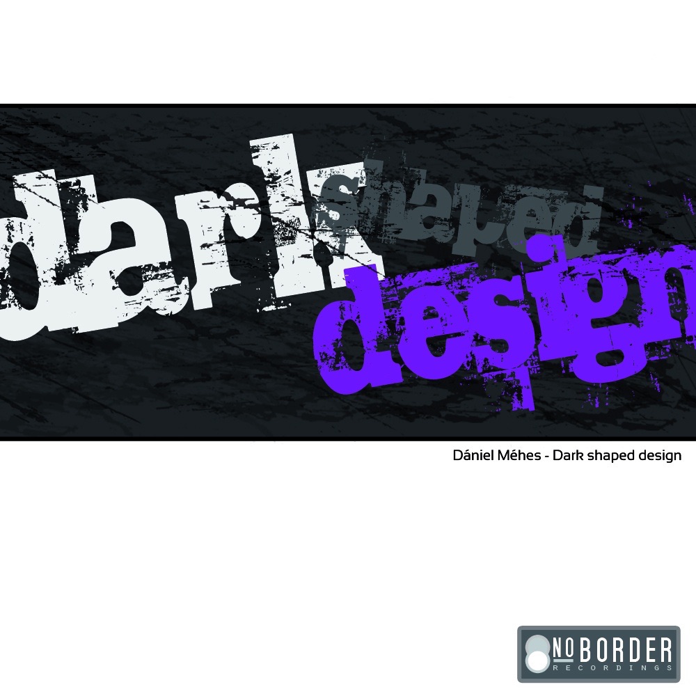 Обложка альбома «Dark Shaped Design - EP» — Daniel Mehes