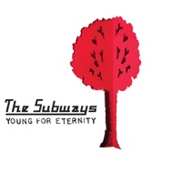 The Subways - I Want to Hear What You Have Got to Say