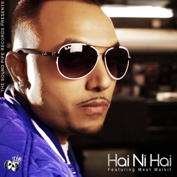 Hai Ni Hai (feat. Meet Malkit)