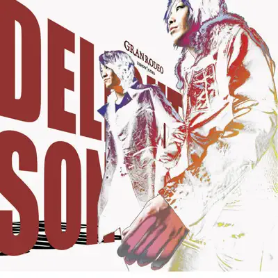 delight song - EP - Granrodeo
