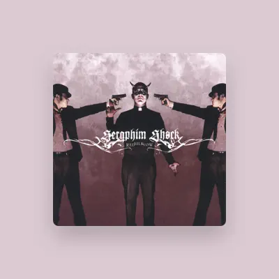 Listen to Seraphim Shock, watch music videos, read bio, see tour dates & more!