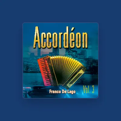 Listen to Franco De Lago, watch music videos, read bio, see tour dates & more!