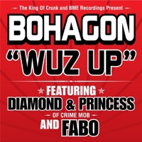 Wuz Up (feat. Bohagon)