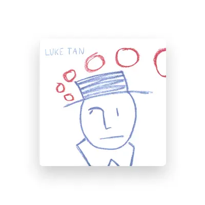 Listen to Luke Tan, watch music videos, read bio, see tour dates & more!