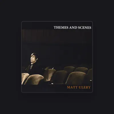 Listen to Matt Ulery, watch music videos, read bio, see tour dates & more!