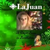 LaJuan - Merry Merry Christmas To You