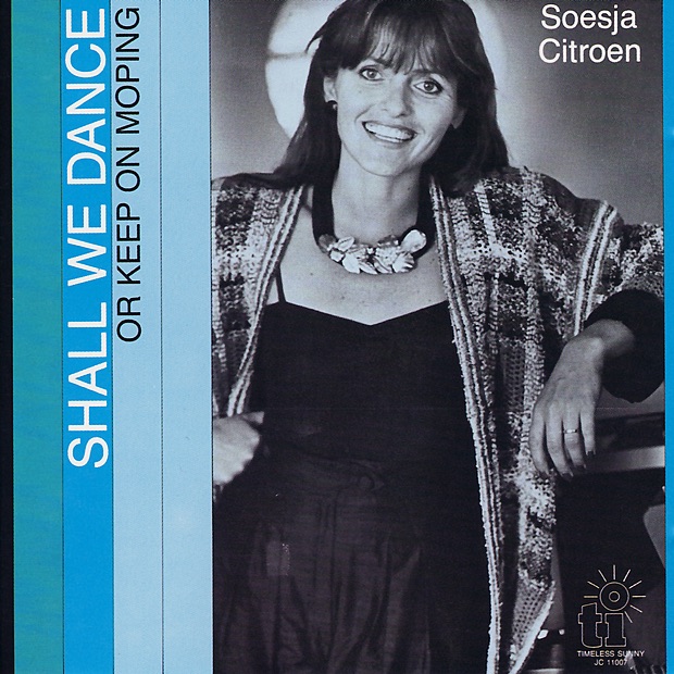 Обложка альбома «Shall We Dance or Keep On Moping» — Soesja Citroen
