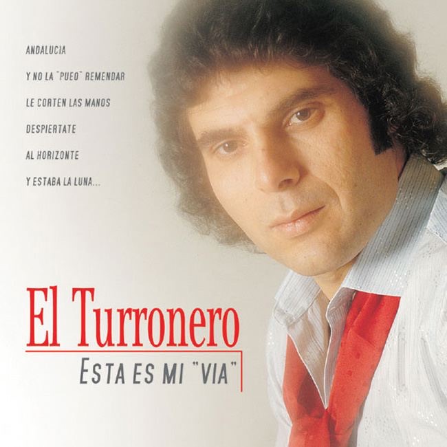 Обложка альбома «Esta Es Mi "Via"» — El Turronero