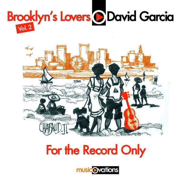 Cover of For the Record Only (Brooklyn's lovers, Vol. 2)
