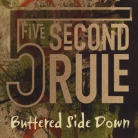 Buttered Side Down by 5 Second Rule on Apple Music