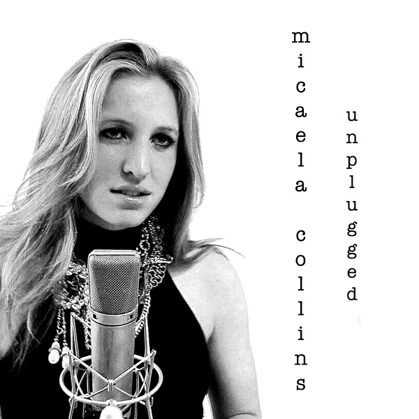 Micaela Collins Unplugged - EP