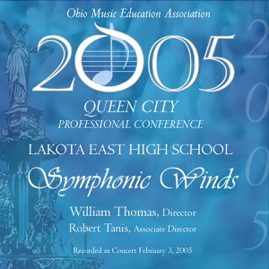 Ohio Music Educators Conference 2005 Lakota East H.S. Symphonic Winds