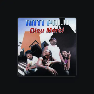 Listen to Anti Palu, watch music videos, read bio, see tour dates & more!