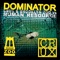 Dominator - Crux & Brooklyn Zoo vs. Human Resource lyrics