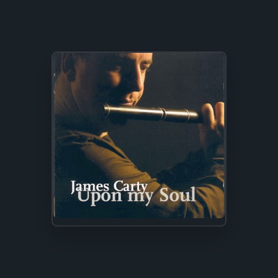 Listen to James Carty, watch music videos, read bio, see tour dates & more!