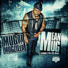 Mean Mug (feat. E-40 and The Jacka) Mugzi