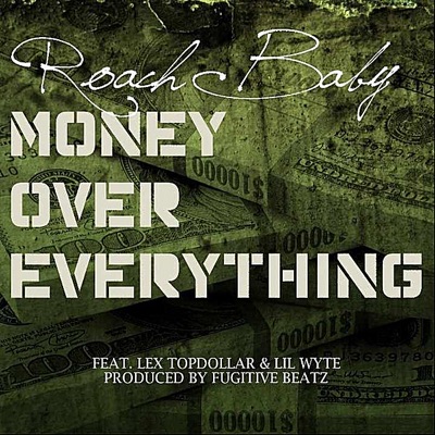 Money Over Everything (Remix) [feat. Lex TopDollar & Lil Wyte] - Single