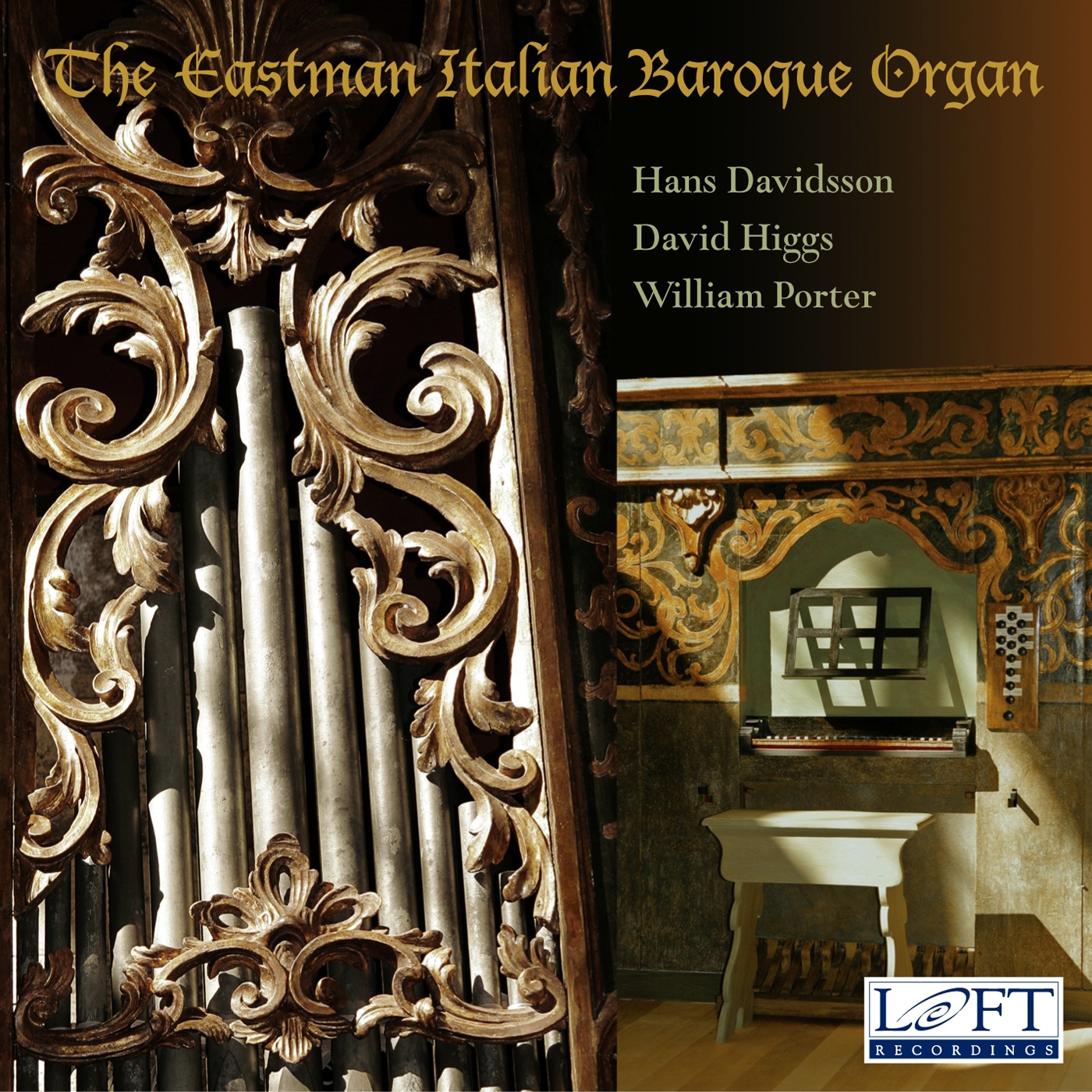 The Eastman Italian Baroque Organ by Hans Davidson, David Higgs & William Porter album cover