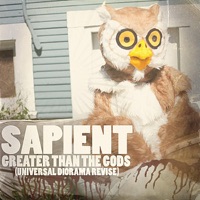 Greater Than the Gods - Single - Sapient