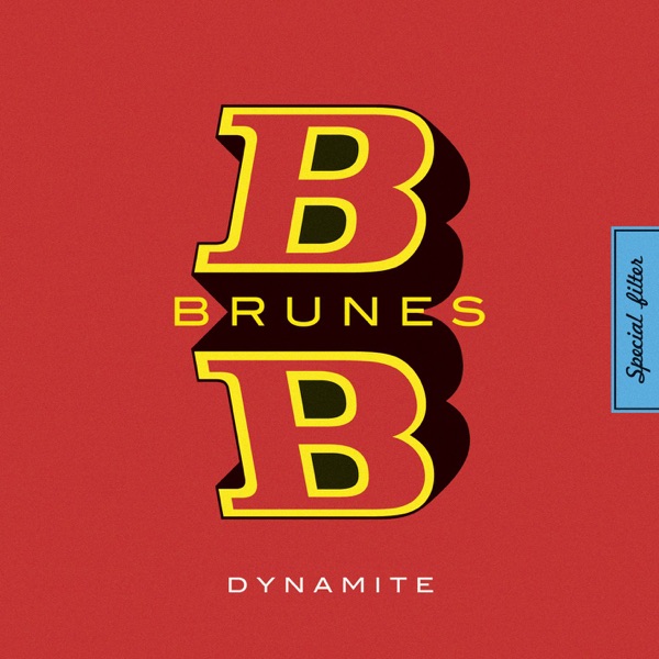 Dynamite - Single - BB Brunes