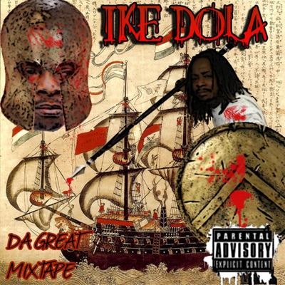 Ike Dola Da Great Mixtape