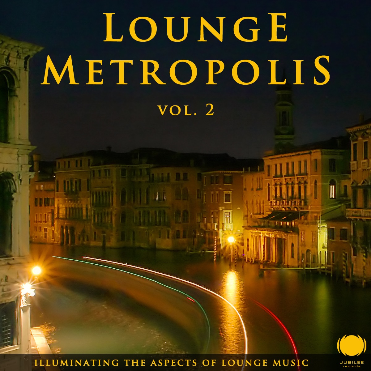 Lounge Metropolis Vol. 2