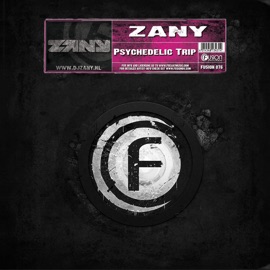 Psychedelic Trip (Radio Edit) Zany