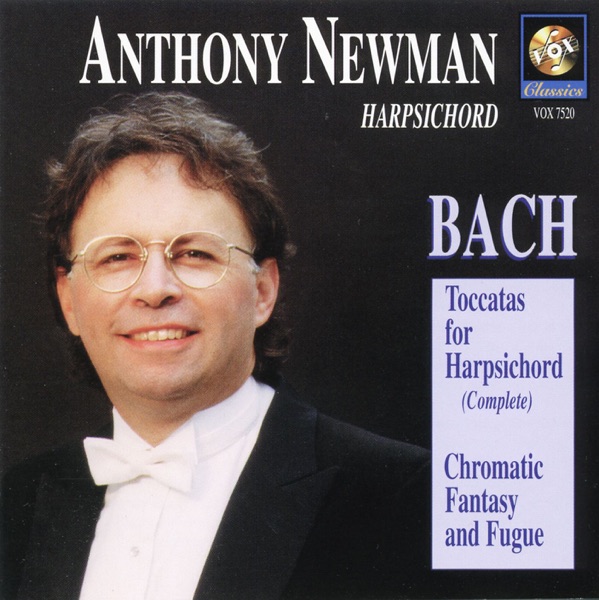 Bach: Chromatic Fantasy and Fugue, Toccatas for Harpsichord (Complete)