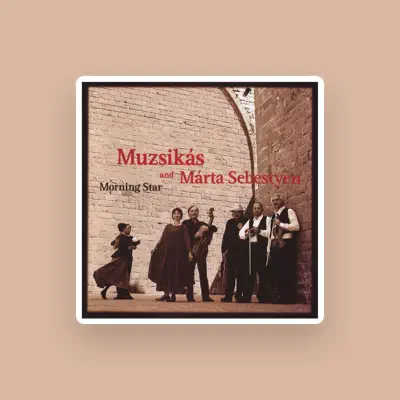 Listen to Muzsikás, watch music videos, read bio, see tour dates & more!