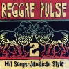 Reggae Pulse, Vol. 2: Hit Songs Jamaican Style, 2009