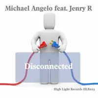 Disconnected (Myon & Shane 54 Vocal Mix) — Michael Angelo