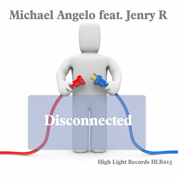 Disconnected (Featuring Jenry R)