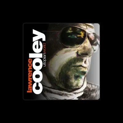 Listen to Lawrence Cooley, watch music videos, read bio, see tour dates & more!