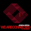We Are Connected (Original Mix Remastered)
