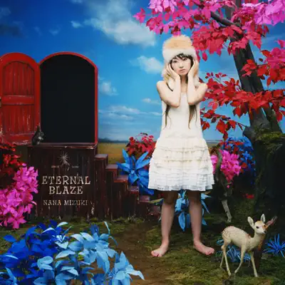 Eternal Blaze - Nana Mizuki