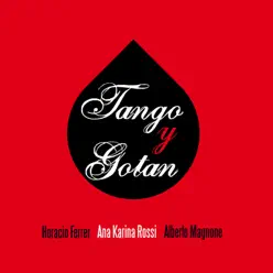 Tango Y Gotan - Horacio Ferrer