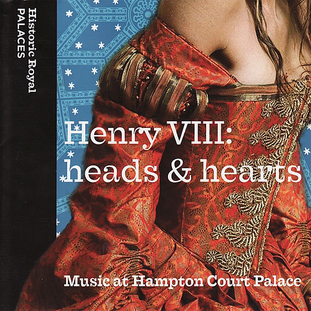 Обложка альбома «Henry VIII: Heads & Hearts - Music At Hampton Court Palace» — The Brabant Ensemble, Stephen Rice & The Choir of the Chapl Royal, Hampton Court Palace