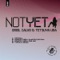 Not Yet (Sendos Fuera Dance Floor Remix) - Oriol Calvo & Tetsuya Ura lyrics