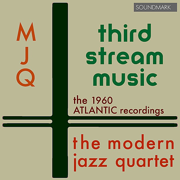 Обложка альбома «Third Stream Music: The 1960 Atlantic Recordings» — The Modern Jazz Quartet, Jimmy Giuffre & Jim Hall