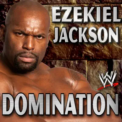 WWE: Domination (Ezekiel Jackson) [feat. Evan Jones] - Single - Jim Johnston