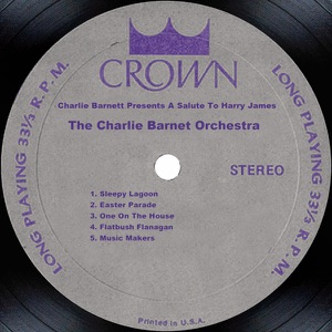 Charlie Barnet Presents a Salute to Harry James